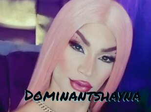 Dominantshayna