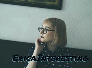 EricaInteresting