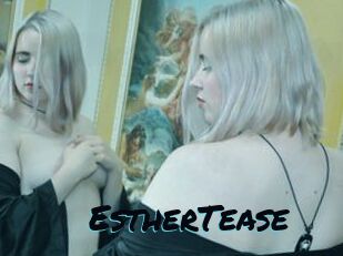 EstherTease