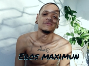 Eros_maximun