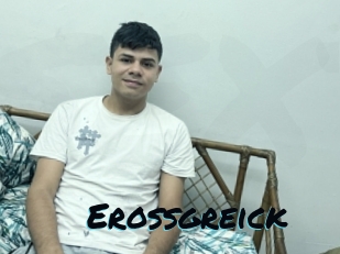 Erossgreick