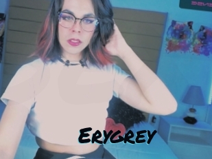 Erygrey