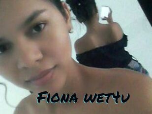 Fiona_wet4u