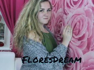 FloresDream