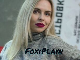 FoxiPlayn