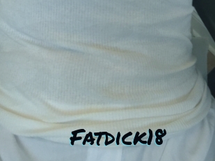 Fatdick18