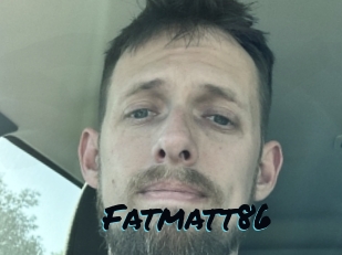 Fatmatt86