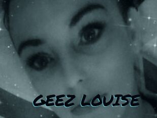 GEEZ_LOUISE