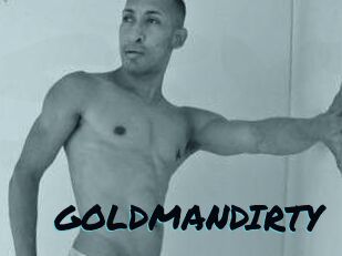 GOLDMANDIRTY
