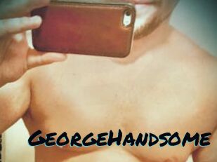 GeorgeHandsome