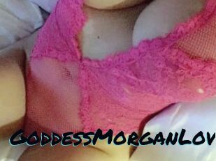 GoddessMorganLove