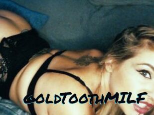 GoldToothMILF