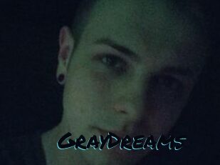 GrayDreams