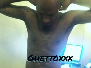Ghettoxxx