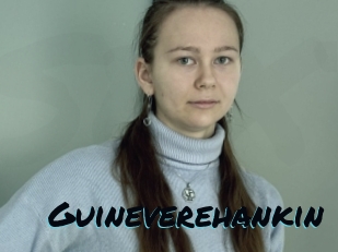 Guineverehankin