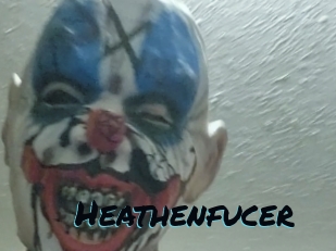 Heathenfucer