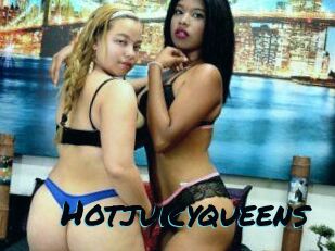 Hotjuicyqueens