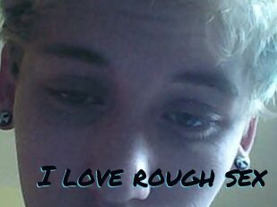 I_love_rough_sex