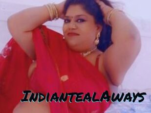 IndiantealAways