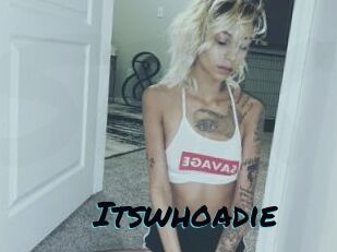 Itswhoadie