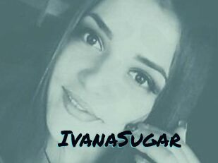 Ivana_Sugar