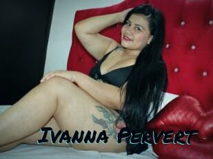 Ivanna_Pervert