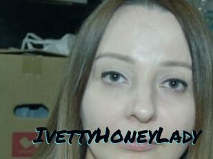 IvettyHoneyLady