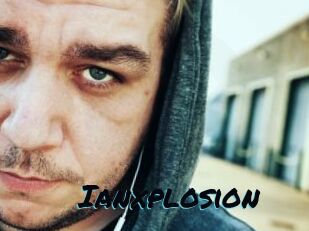 Ianxplosion