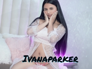 Ivanaparker