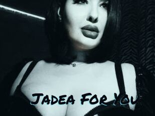 Jadea_For_You