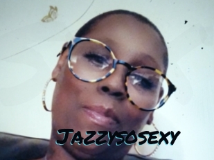 Jazzysosexy