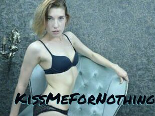 KissMeForNothing