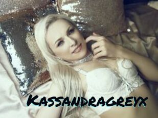 Kassandragreyx