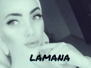 LAMANA