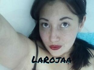 LaRojaa