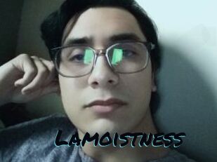Lamoistness