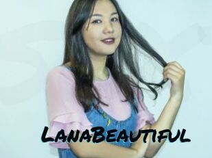 LanaBeautiful