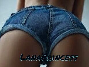 LanaPrincess