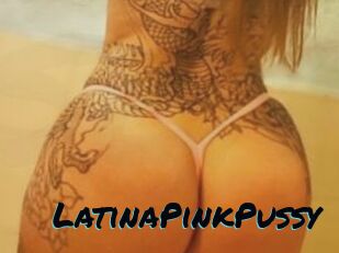 LatinaPinkPussy