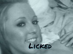 Licked