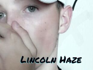 Lincoln_Haze