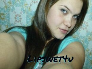 Lipswet4u