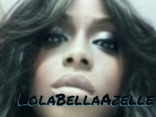 LolaBellaAzelle