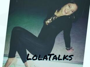 LolaTalks