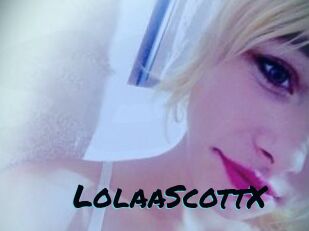 LolaaScottX