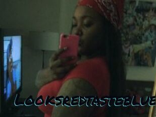 Looksredtasteblue