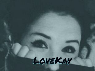 LoveKay