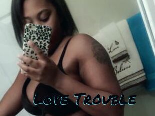 Love_Trouble