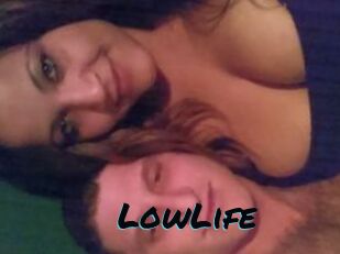 LowLife