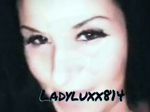 Ladyluxx814